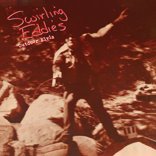 Swirling Eddies - Outdoor Elvis [2 LP Lune de Sang]