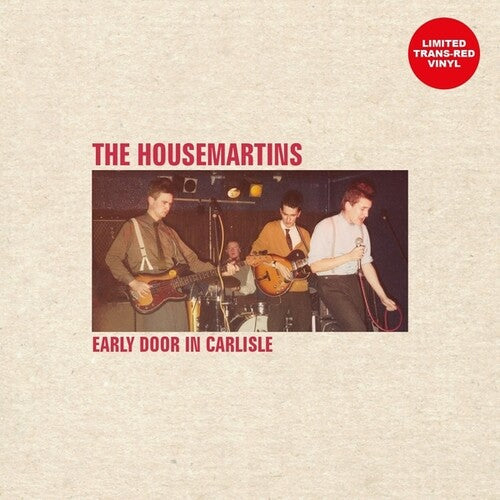 The Housemartins - Early Door In Carlisle [Rouge transparent]