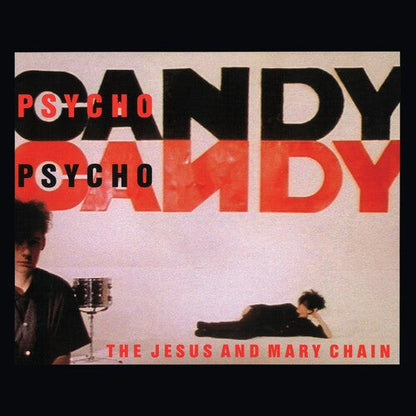 Jesus & Mary Chain - Psychocandy (Édition 40e Anniversaire)