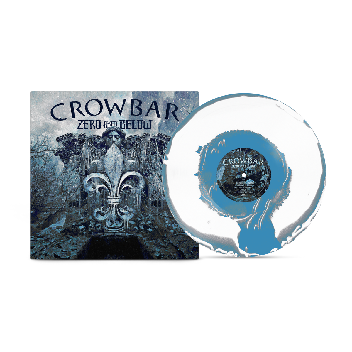 Crowbar - Zero And Below B-Side Face B Vinyle Bleu Ciel, Gris & Blanc [Bleu Ciel, Gris & Blanc]